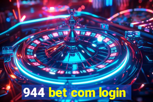 944 bet com login